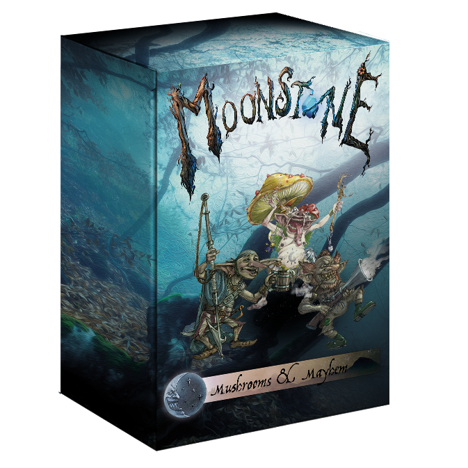 Moonstone: Mushrooms and Mayhem